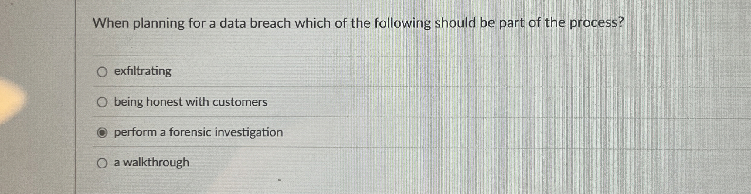 When planning for a data breach which of the