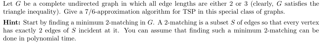 Let G be a complete undirected graph in which all