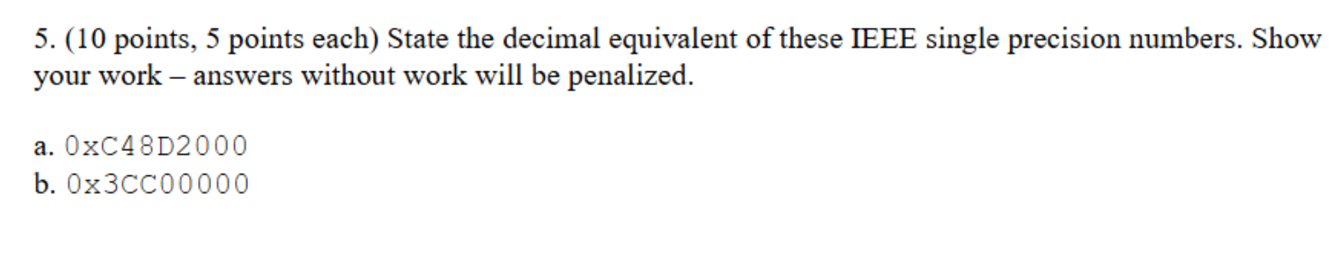 ( 1 0 points, 5 points each ) State the decimal