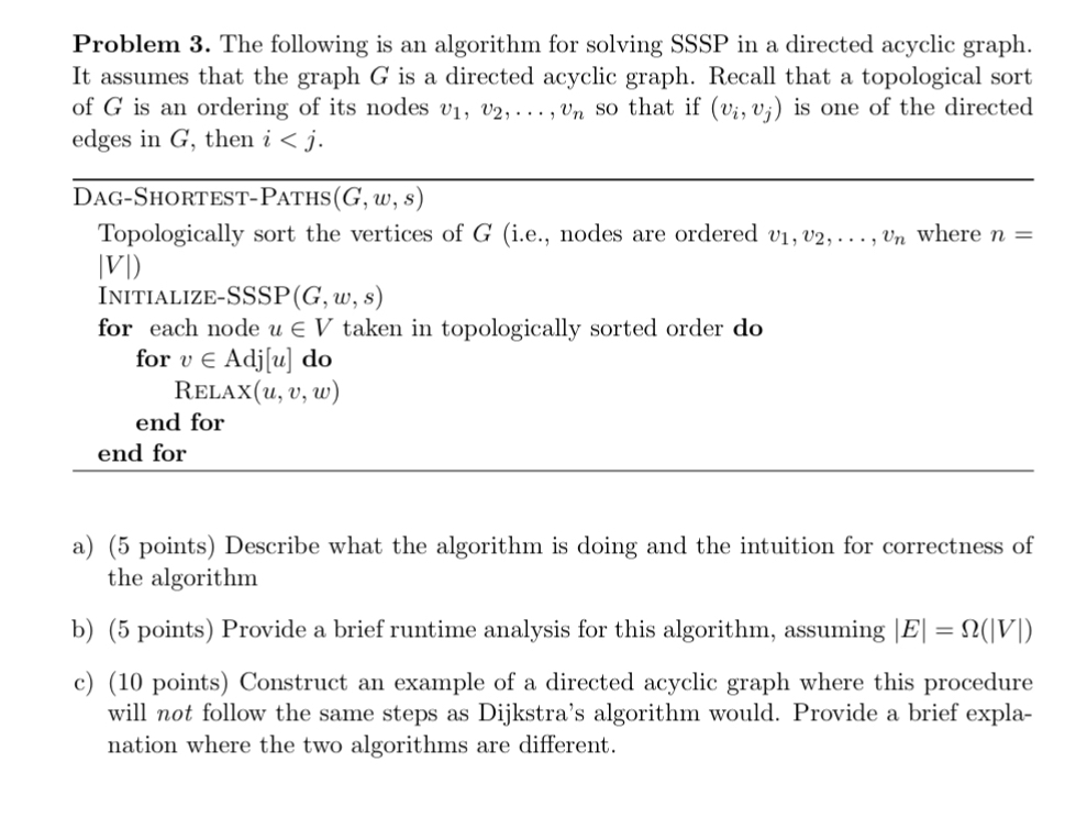 Problem 3 . The following is an algorithm for