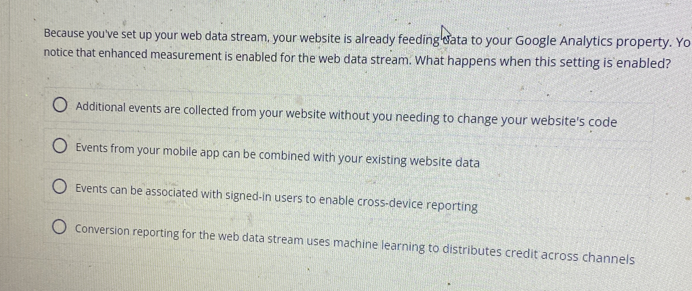 Because you've set up your web data stream, your