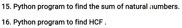 1 5 . Python program to find the sum of natural