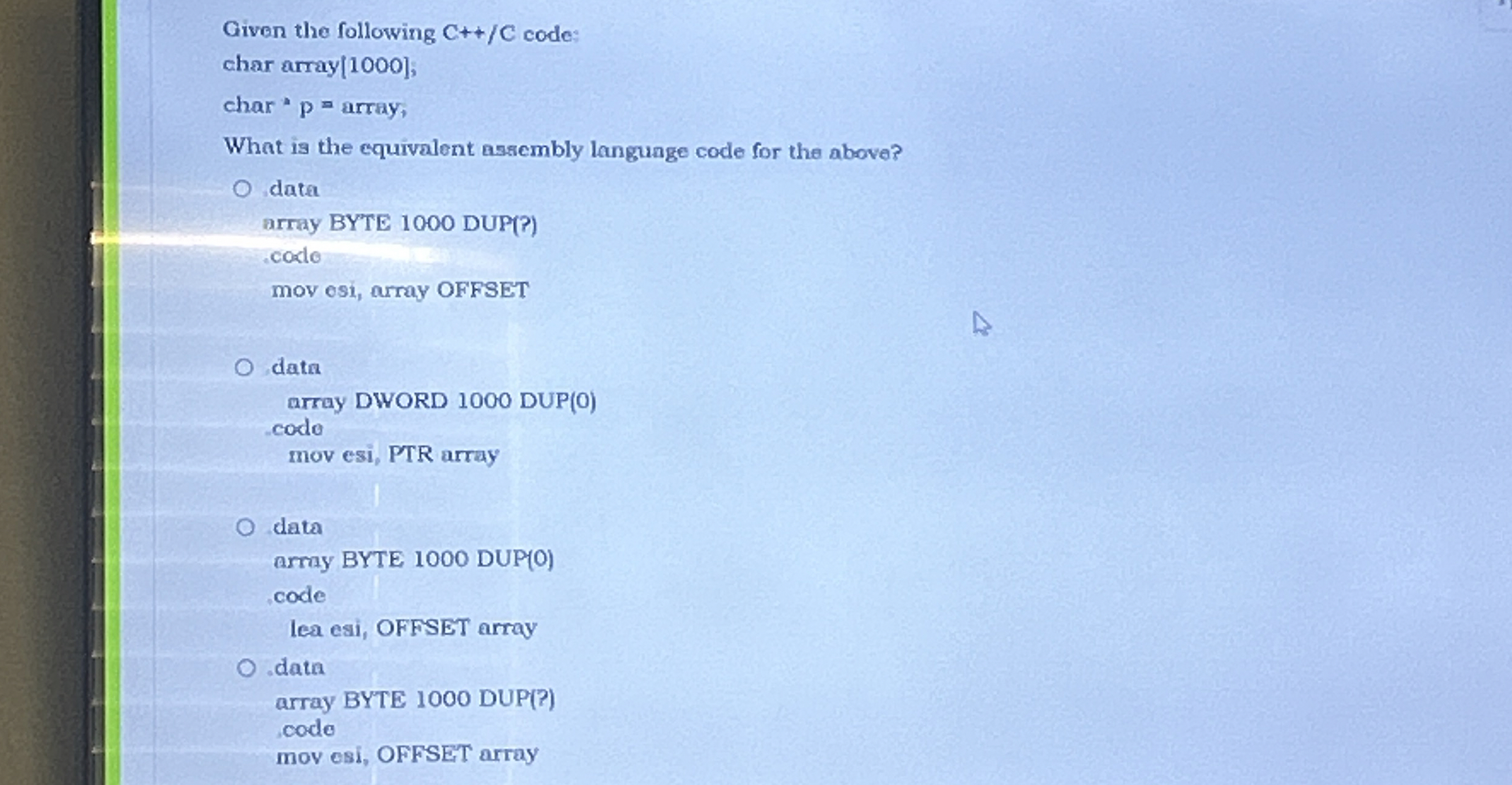 Given the following C + + C code: char array [ 1