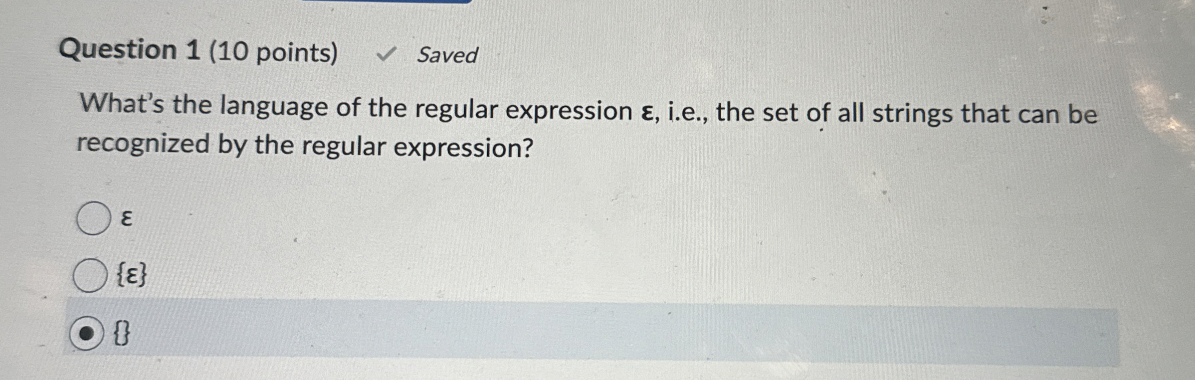 Question 1 ( 1 0 points ) Saved What's the