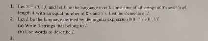 Let = ( 0 , 1 ) , and let L be the language over