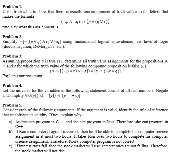 Problem 1 . Use a truth table to show that there