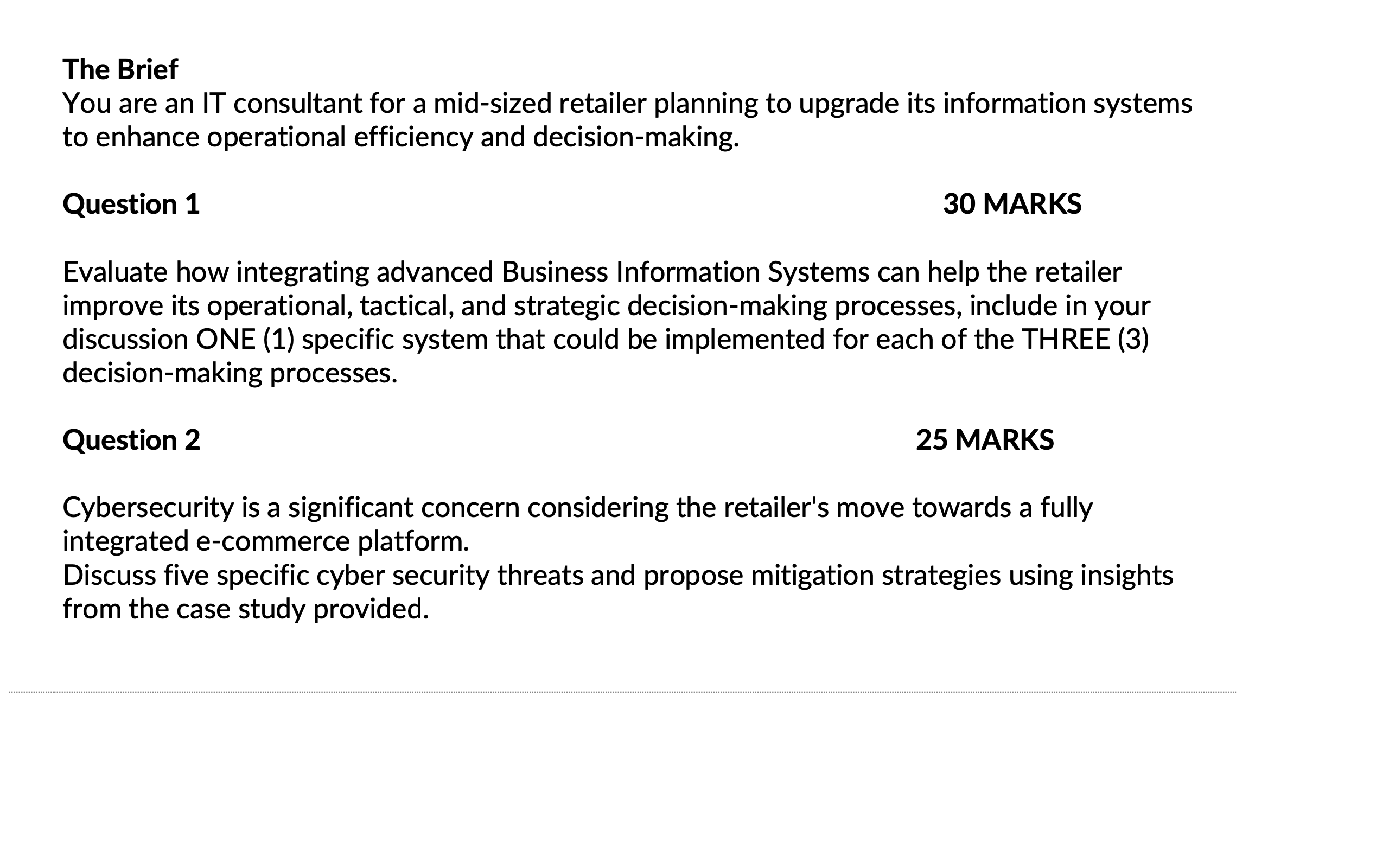 The Brief You are an IT consultant for a mid -