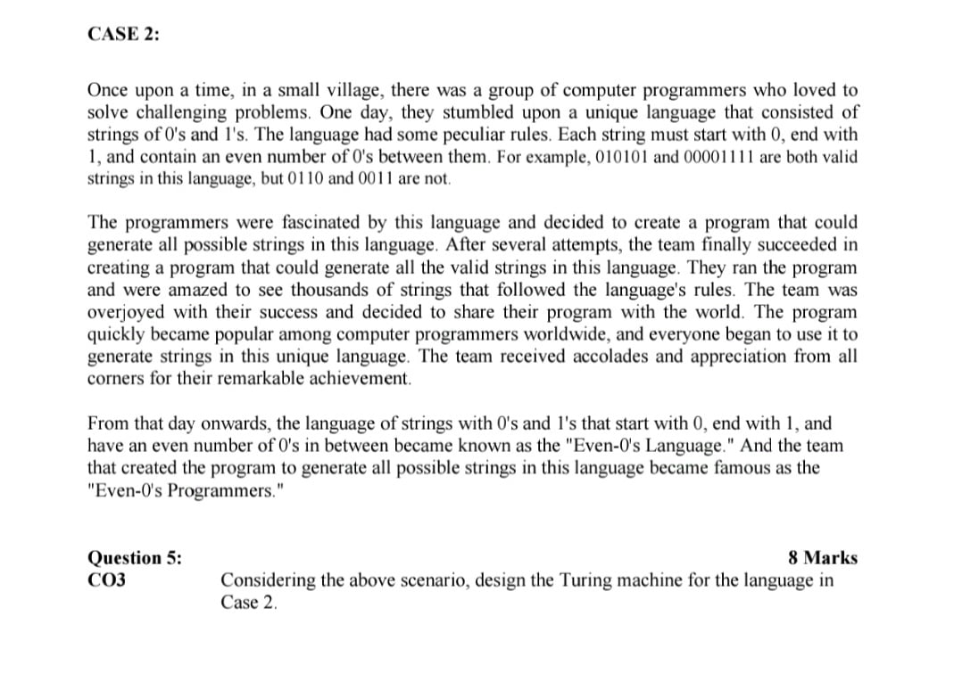 CASE 2 : Once upon a time, in a small village,