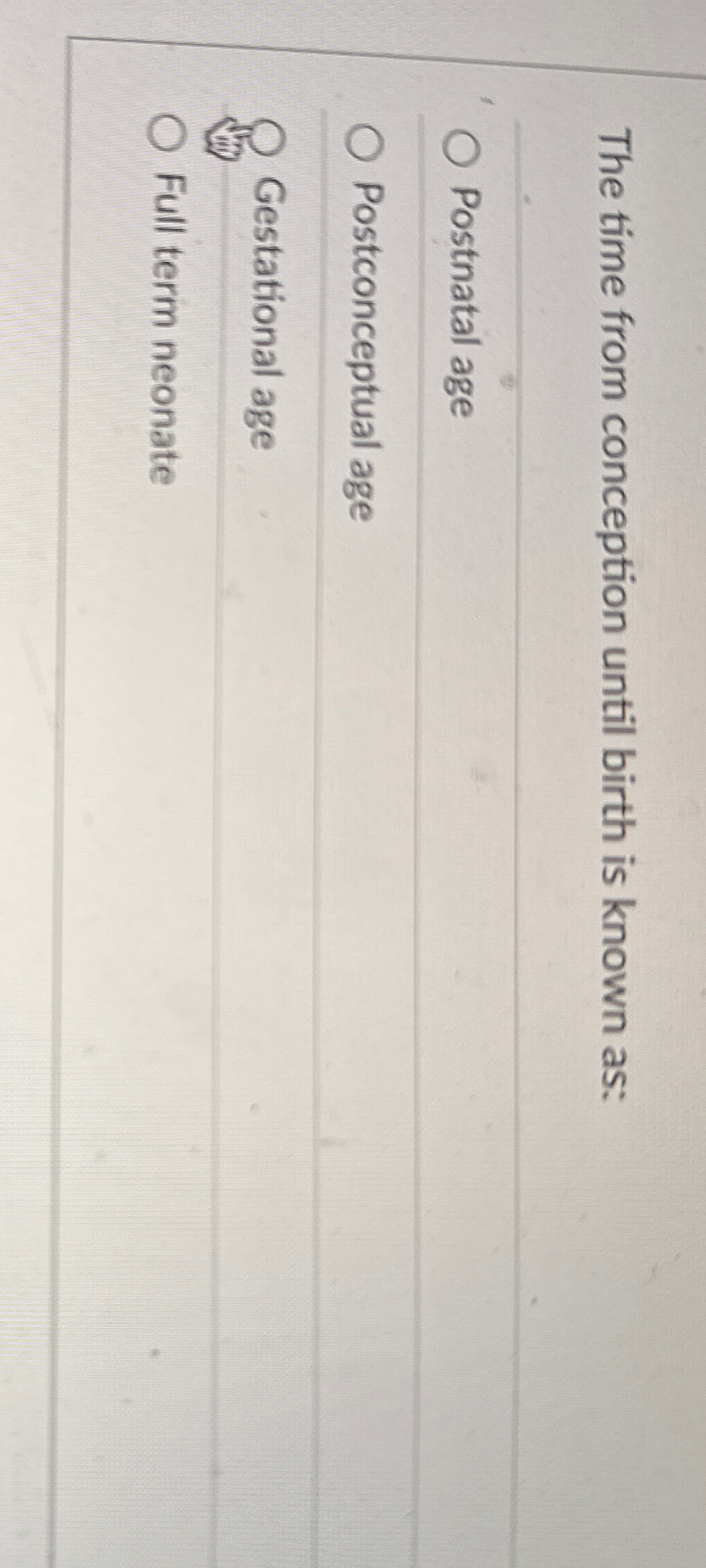 The time from conception until birth is known as: