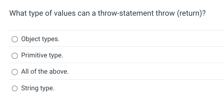 What type of values can a throw - statement throw