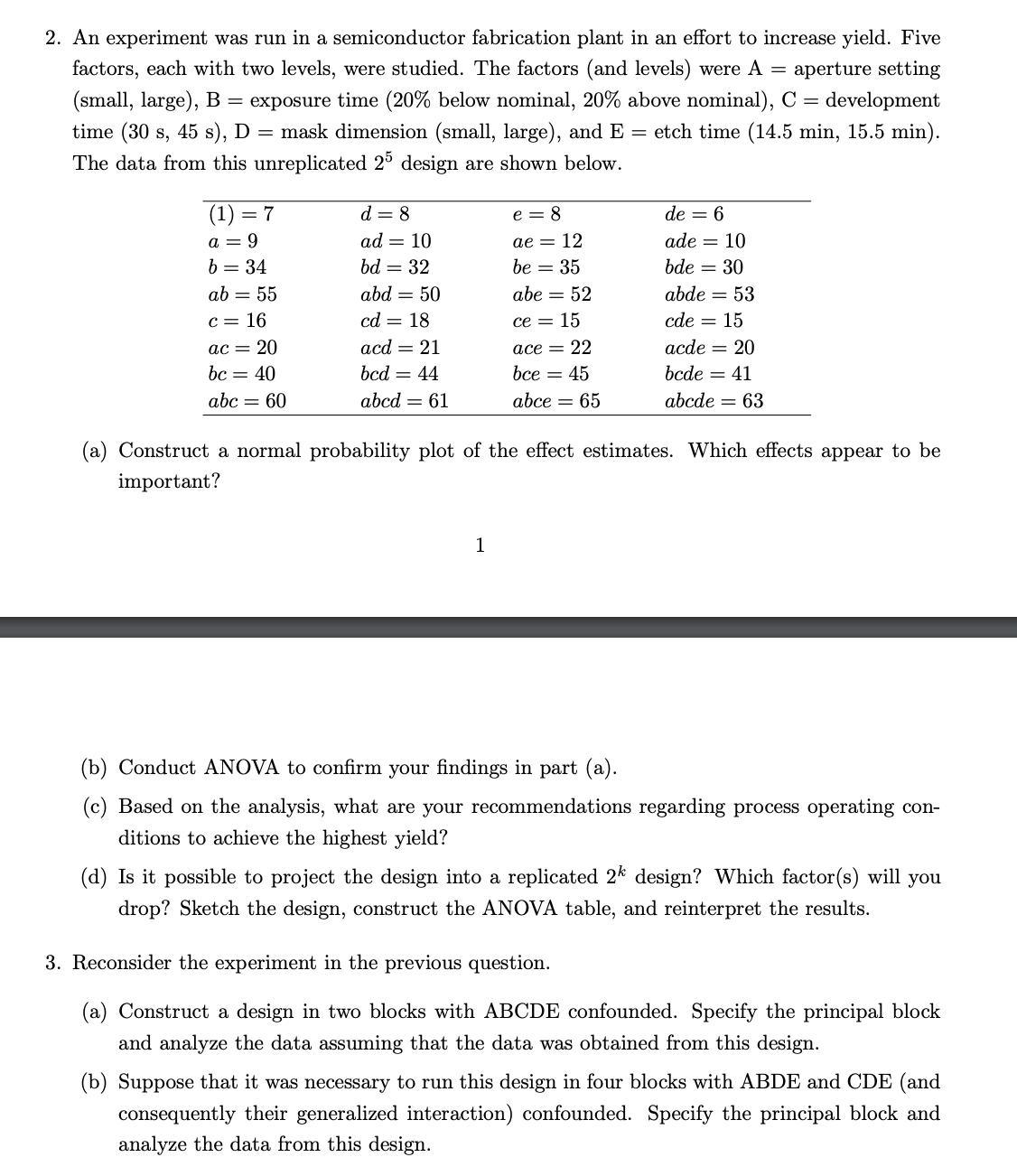 Answer ALL parts of # 2 and 3 please. Use SAS