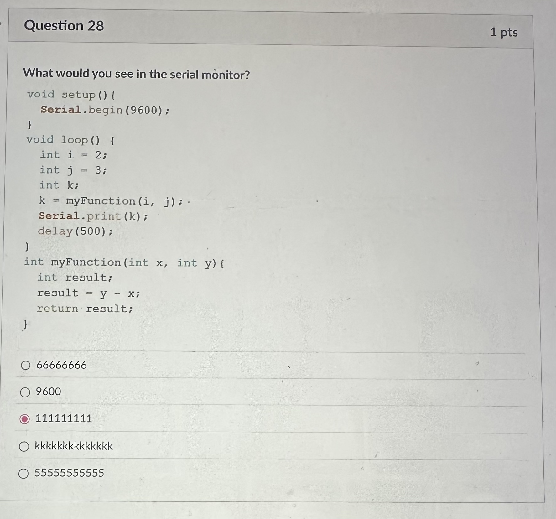 Question 2 8 What would you see in the serial