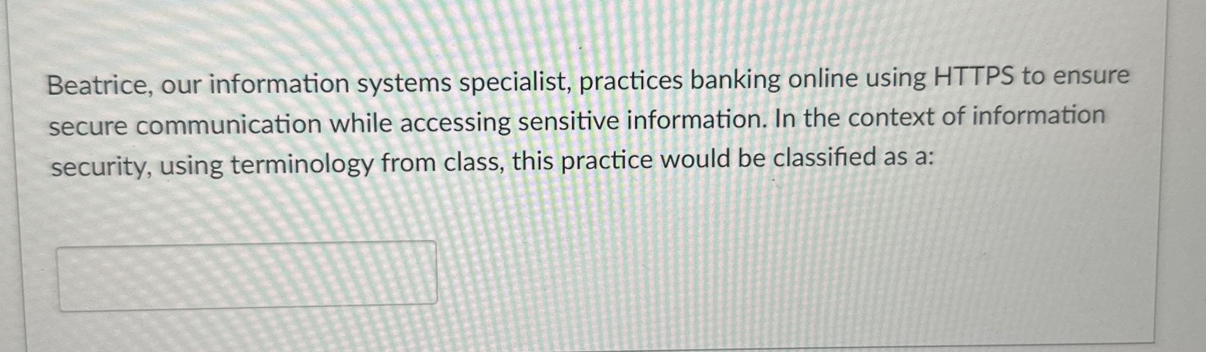 Beatrice, our information systems specialist,