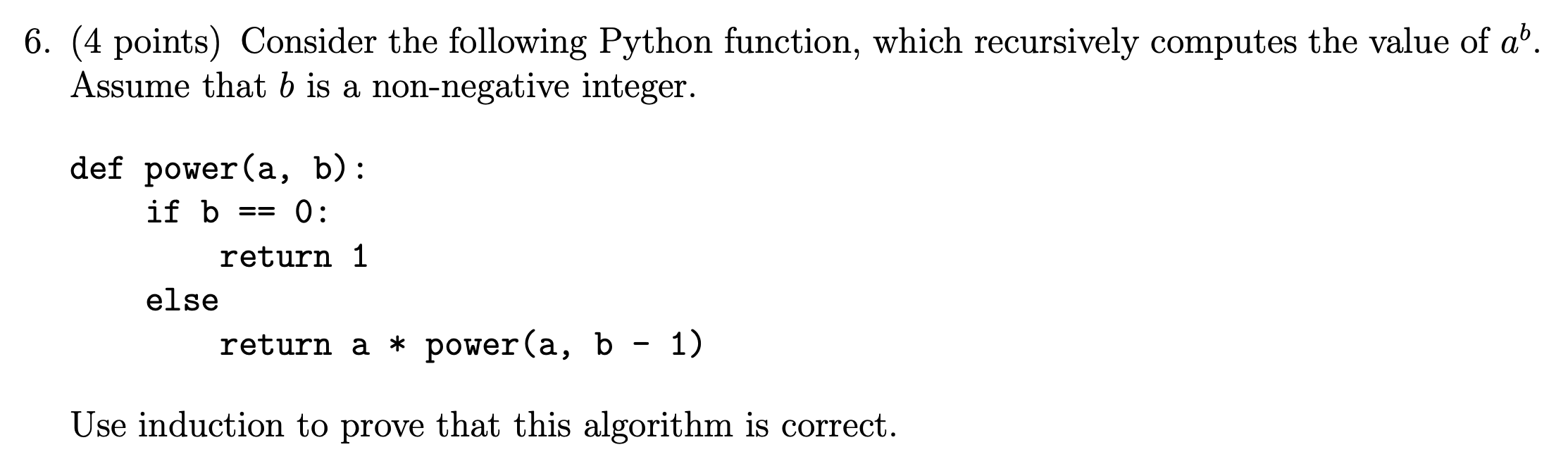 6 . ( 4 points ) Consider the following Python