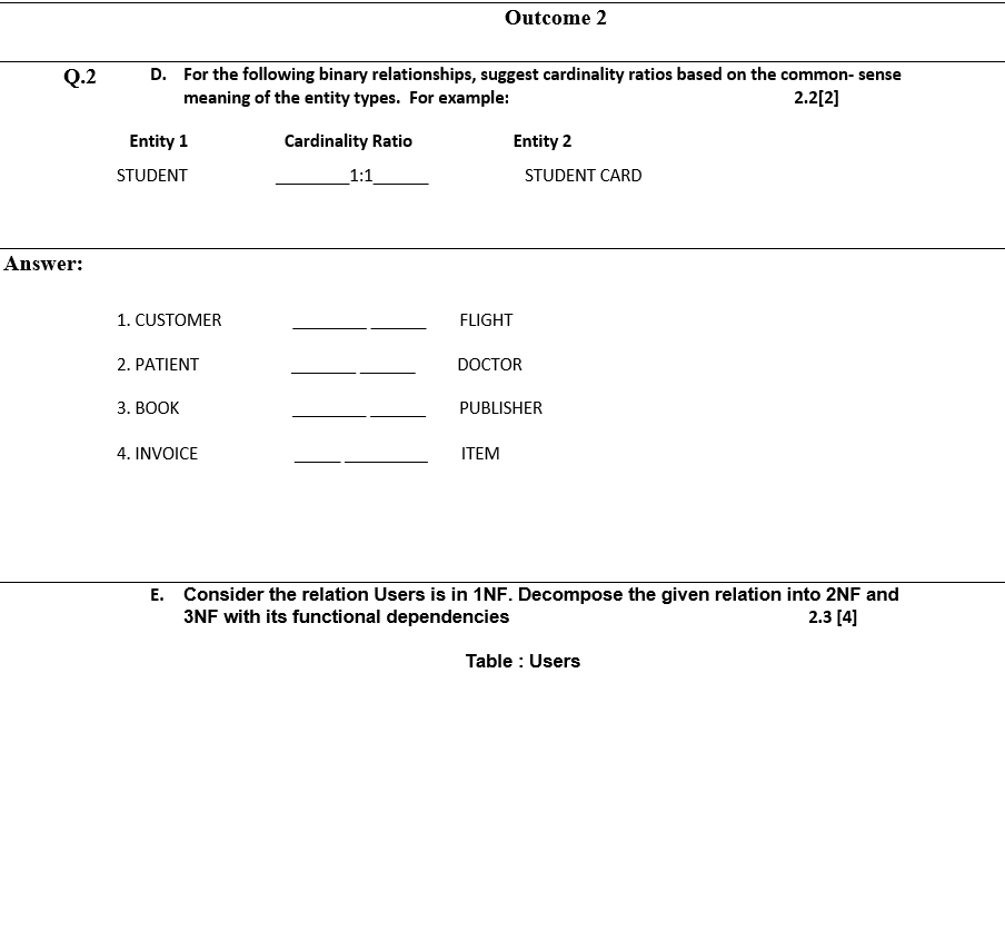 Outcome 2 Q . 2 D . For the following binary