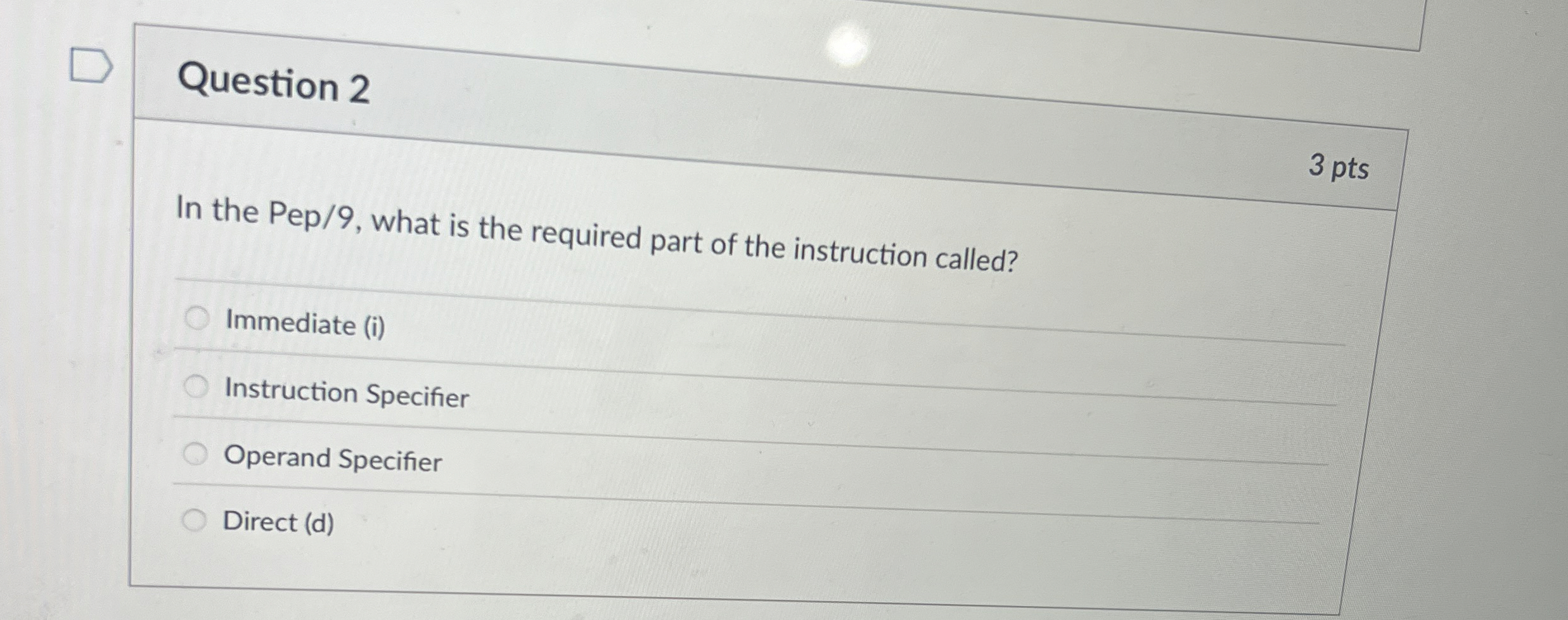 Question 2 In the Pep / 9 , what is the required