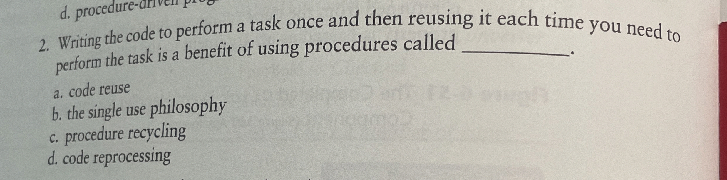 Writing the code to perform a task once and then