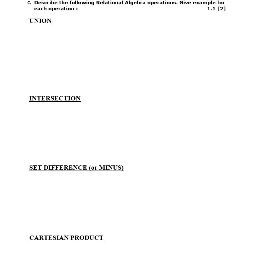 C . Describe the following Relational Algebra