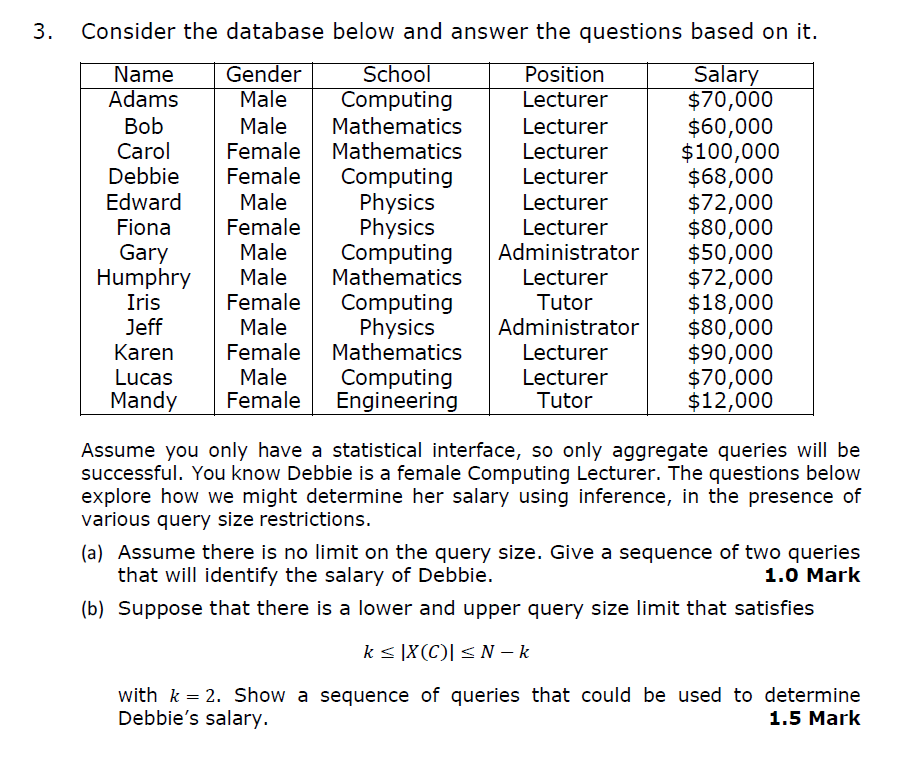 3 . Consider the database below and answer the
