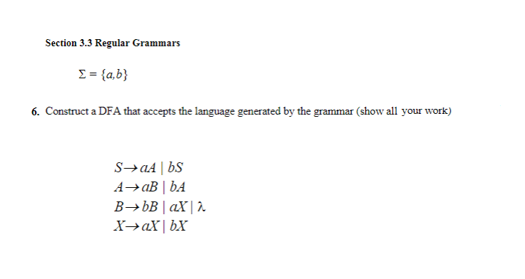 Section 3 . 3 Regular Grammars = { a , b }