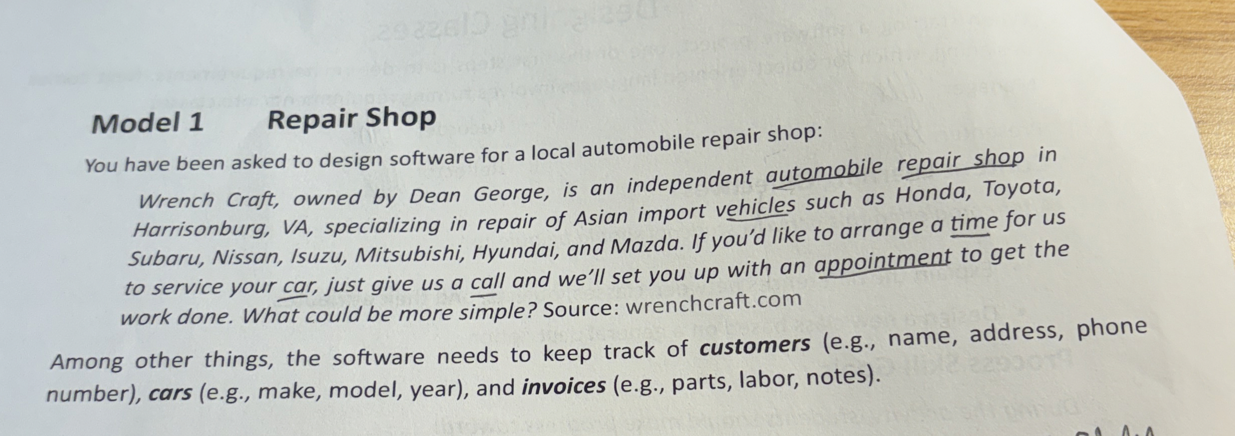 Model 1 Repair Shop You have been asked to design