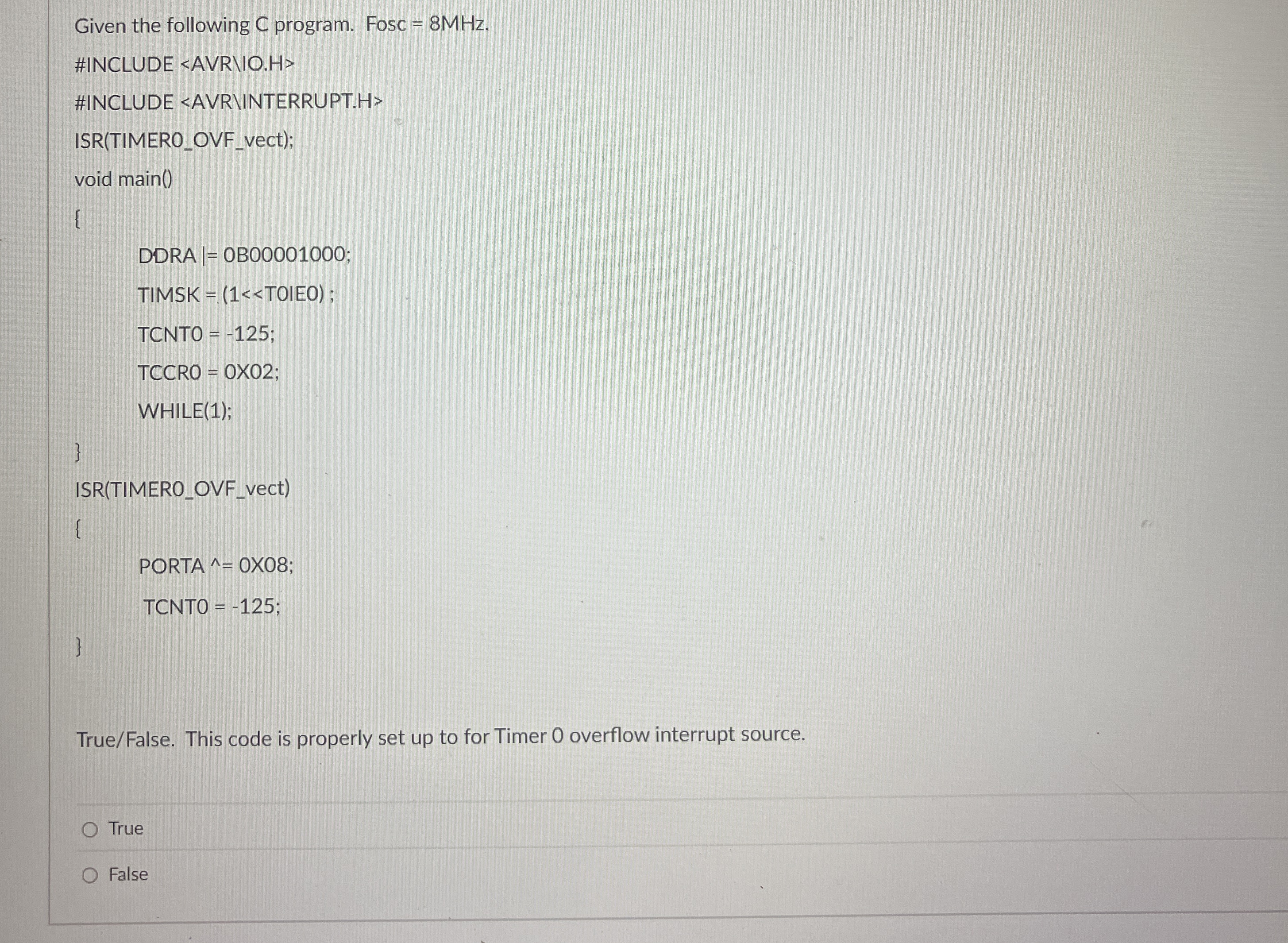 Given the following C program. Fosc = 8 M H z .