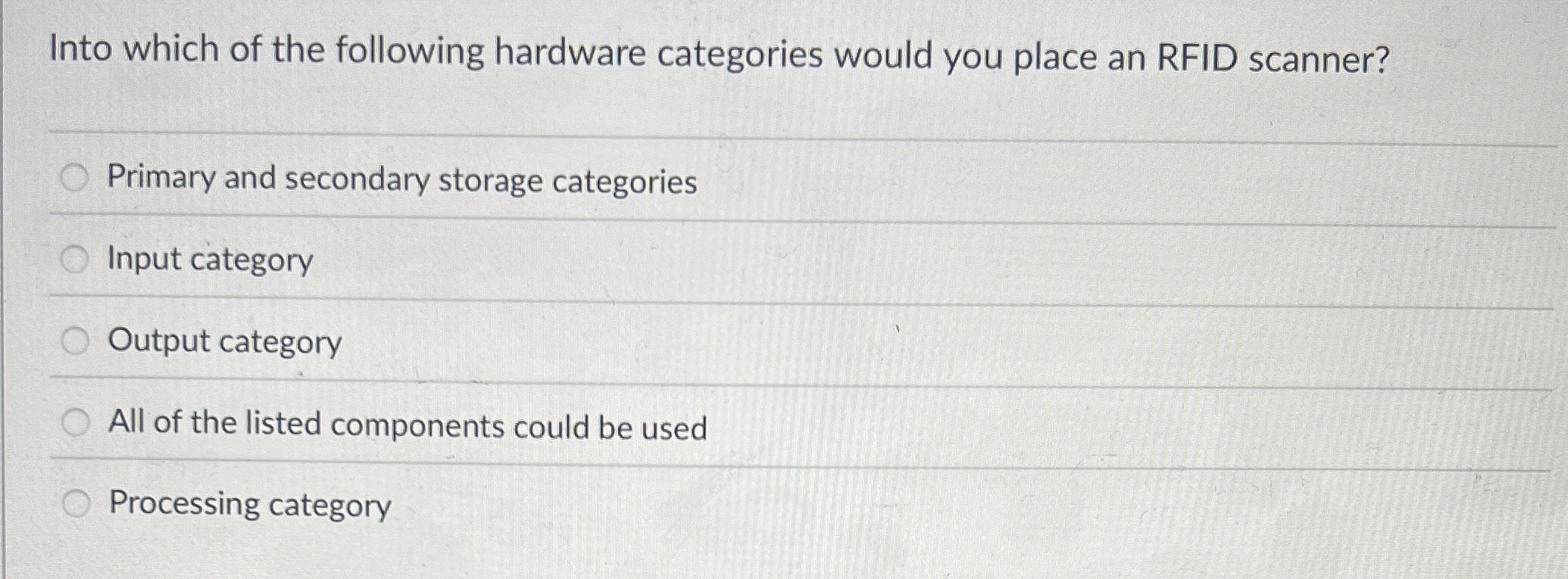 Into which of the following hardware categories