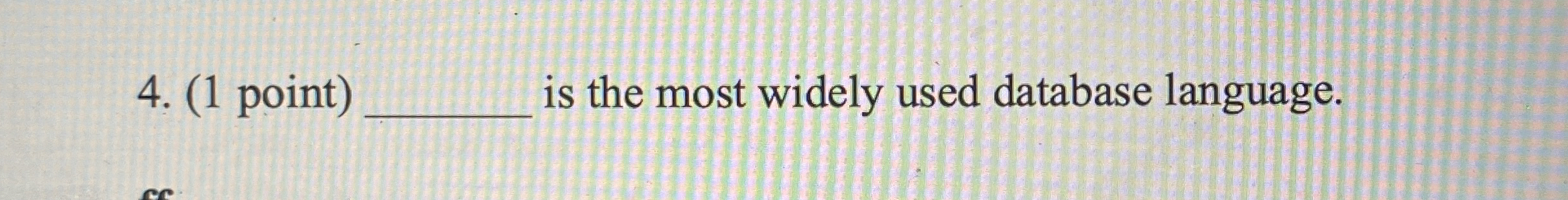 ( 1 point ) is the most widely used database