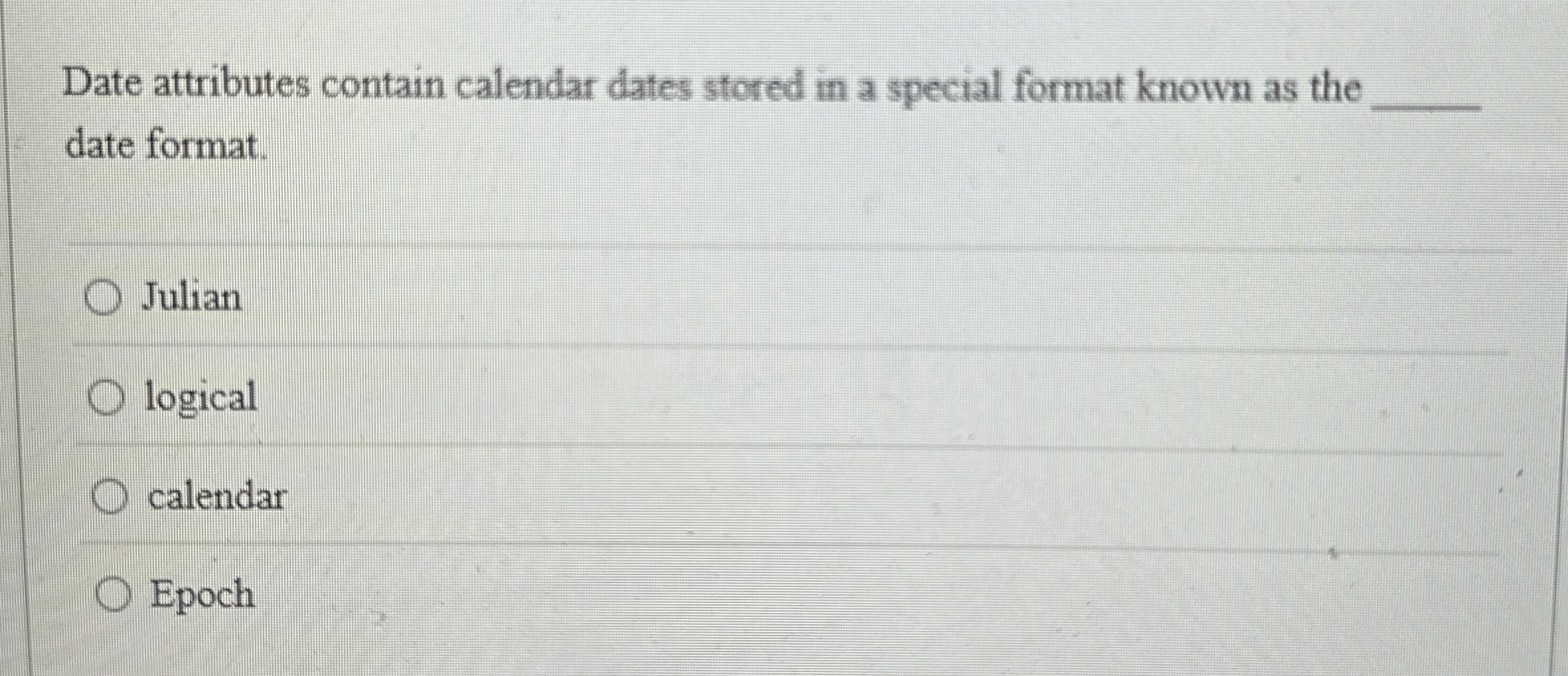 Date attributes contain calendar dates stored in