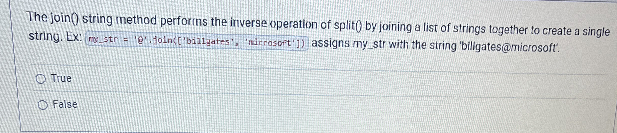 The join ( ) string method performs the inverse