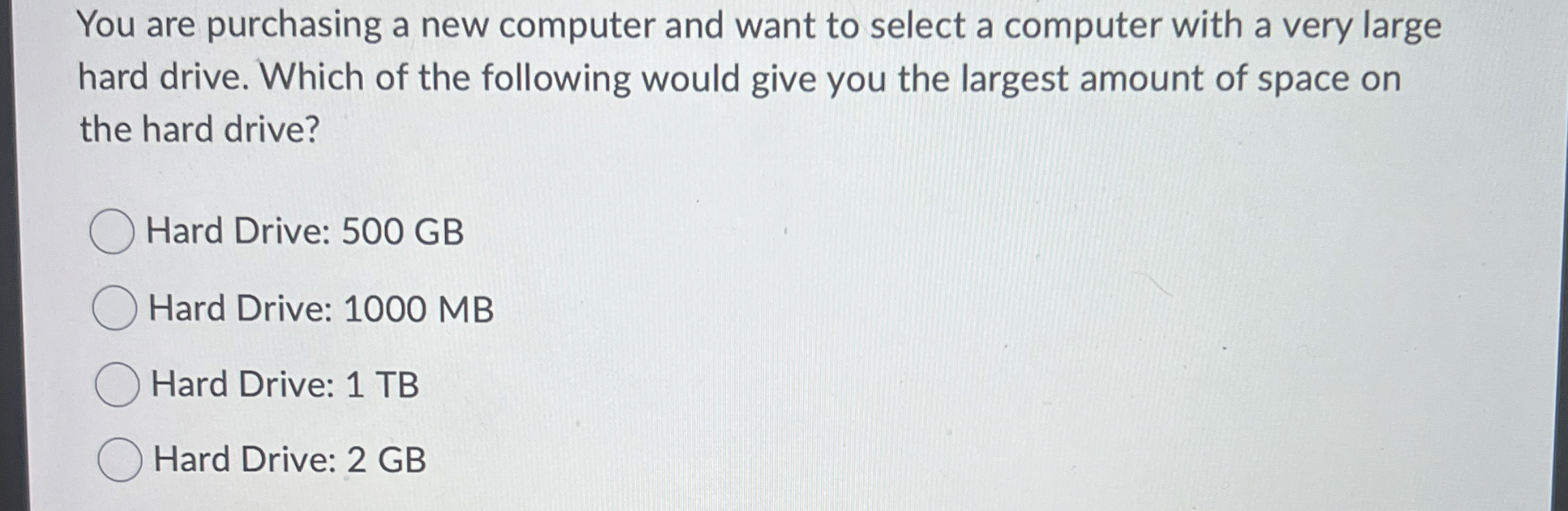 You are purchasing a new computer and want to