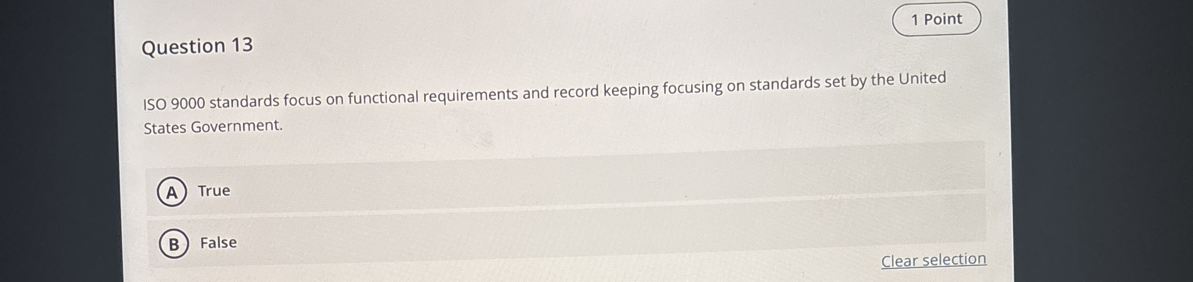Question 1 3 1 Point ISO 9 0 0 0 standards focus