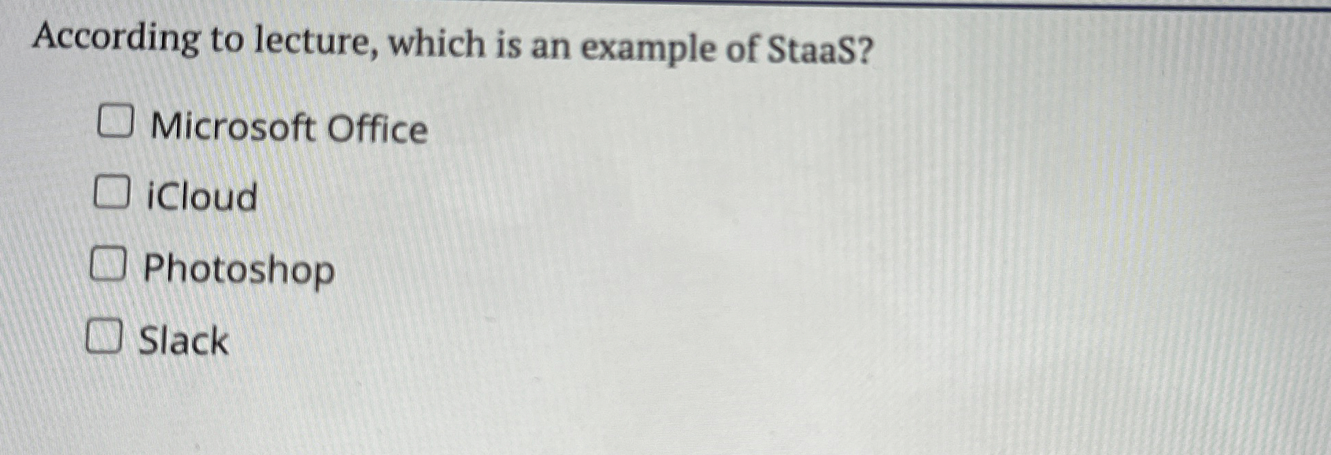 According to lecture, which is an example of