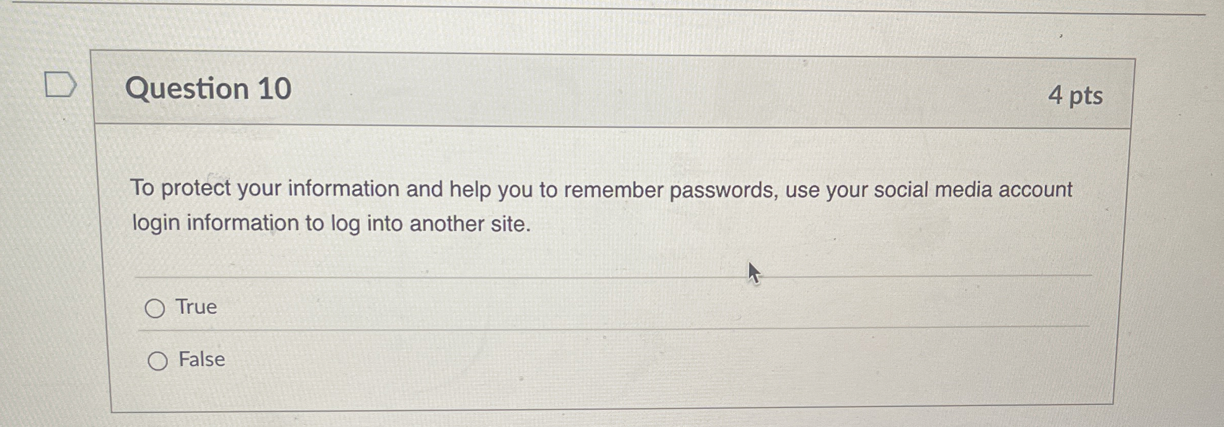 Question 1 0 To protect your information and help