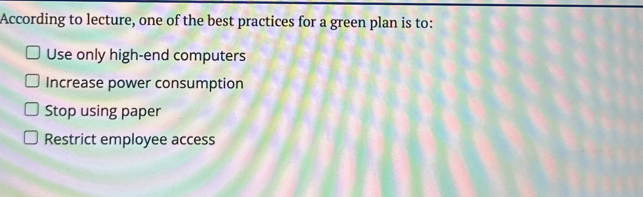 According to lecture, one of the best practices