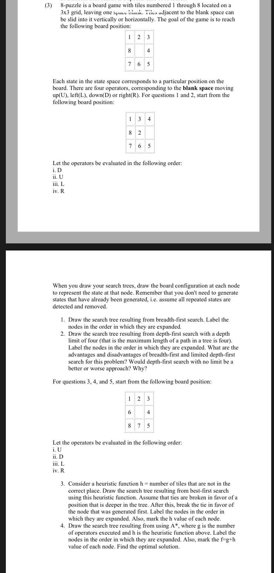 Answer for me ( 3 ) 8 - puzzle is a board game
