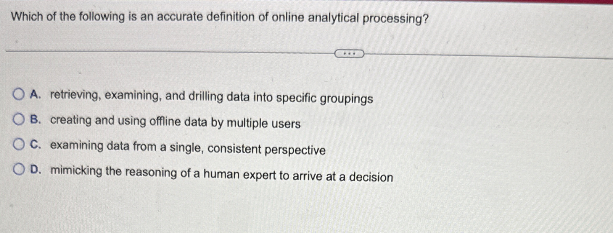 Which of the following is an accurate definition