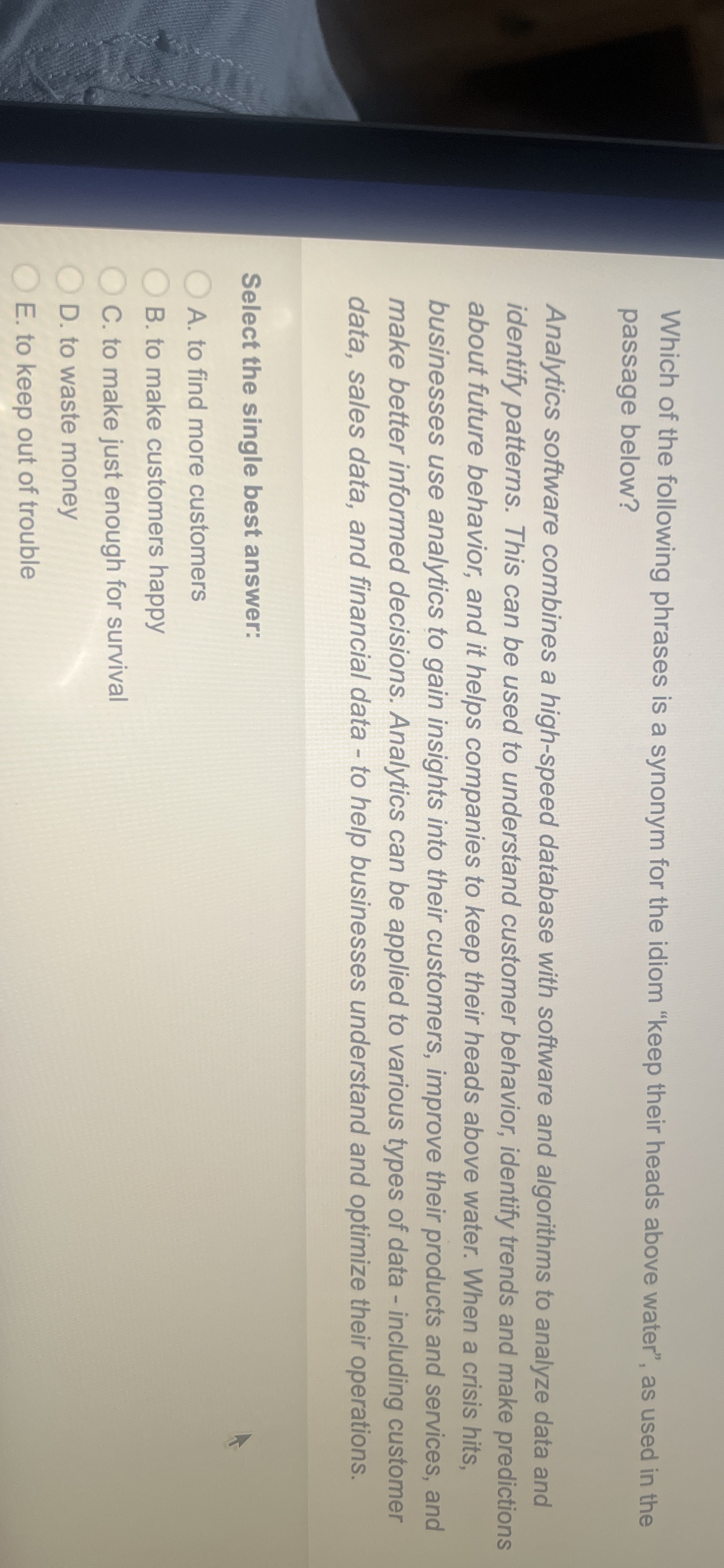 Which of the following phrases is a synonym for