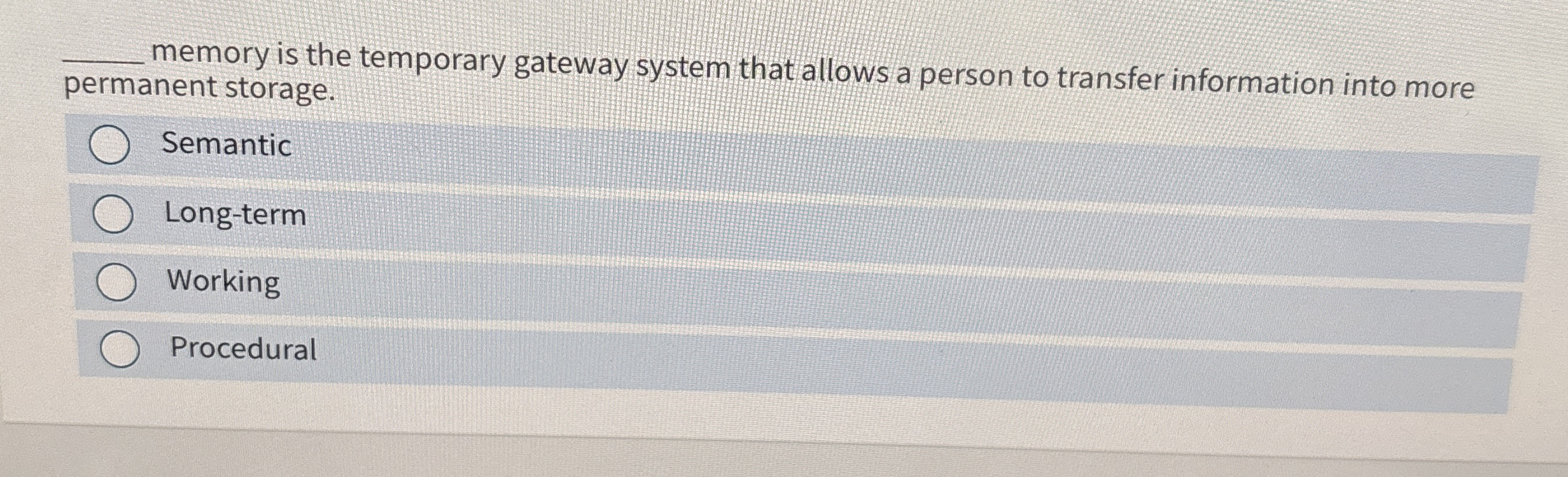 q , memory is the temporary gateway system that