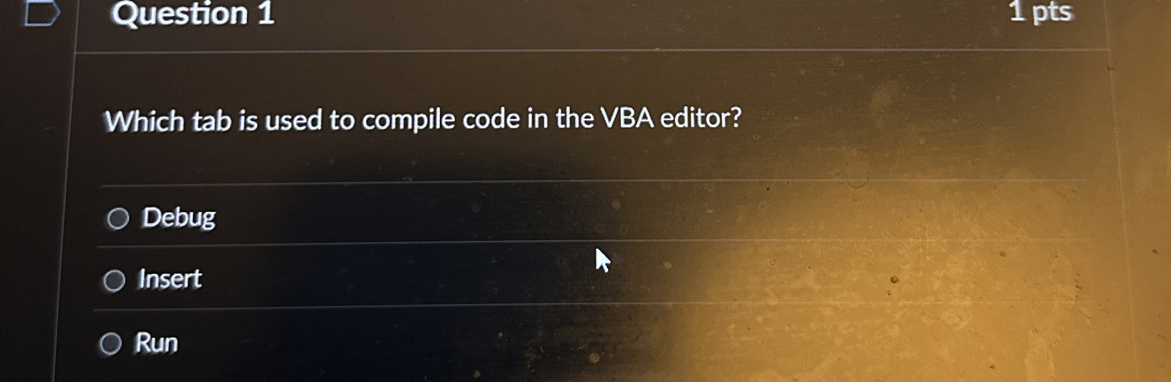 Question 1 1 pts Which tab is used to compile