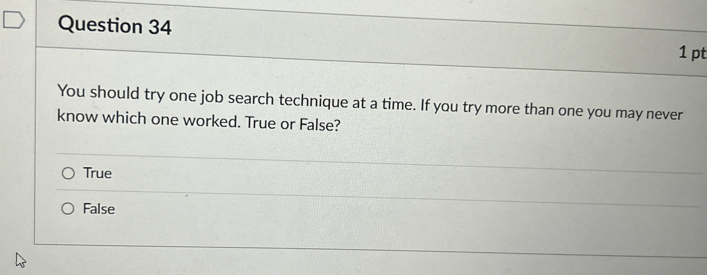 Question 3 4 You should try one job search