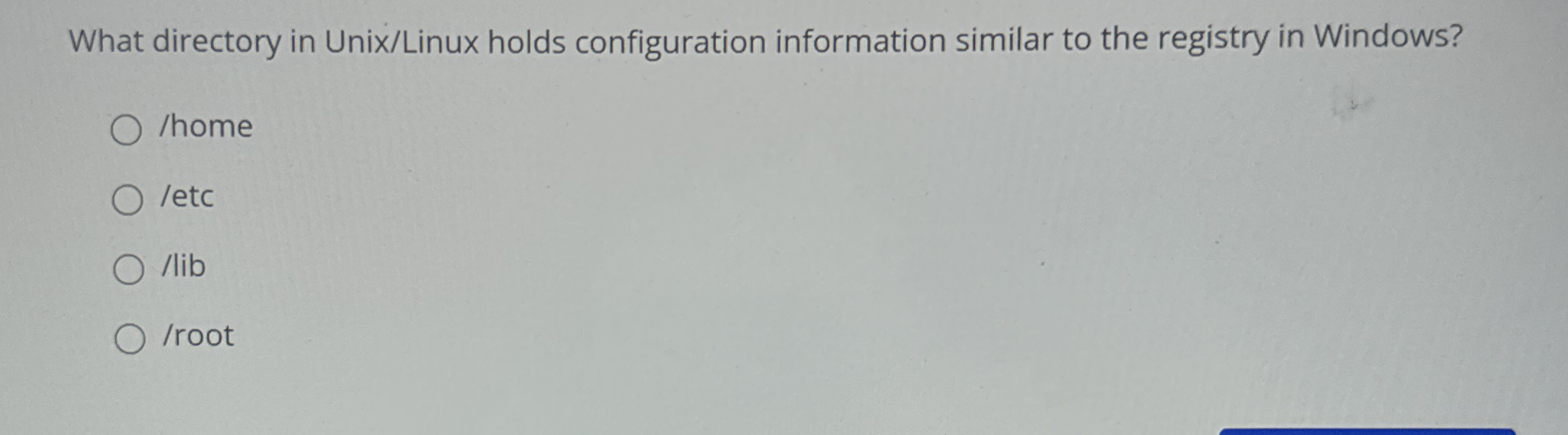 What directory in Unix / Linux holds