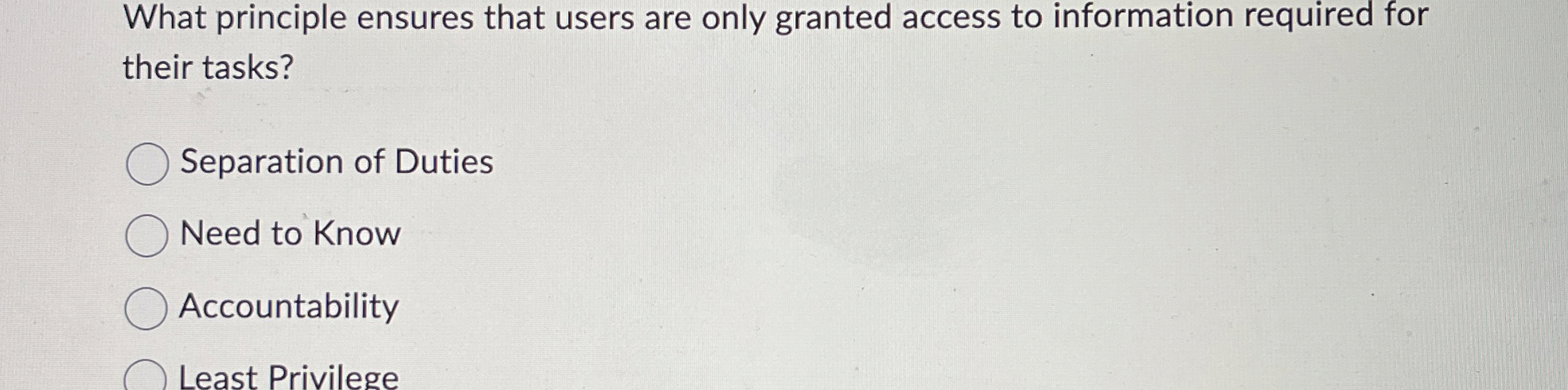 What principle ensures that users are only