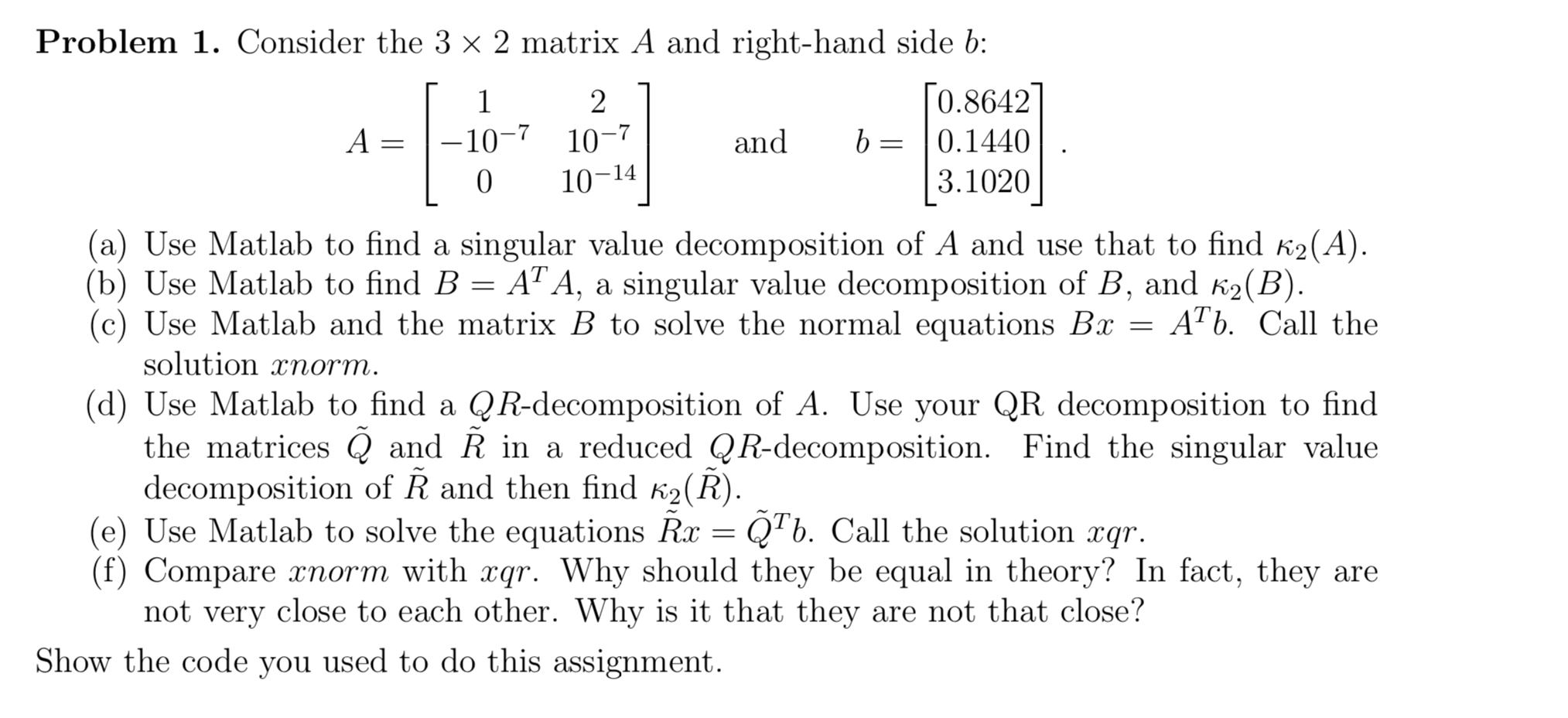Problem 1 . Consider the 3 2 matrix A and right -