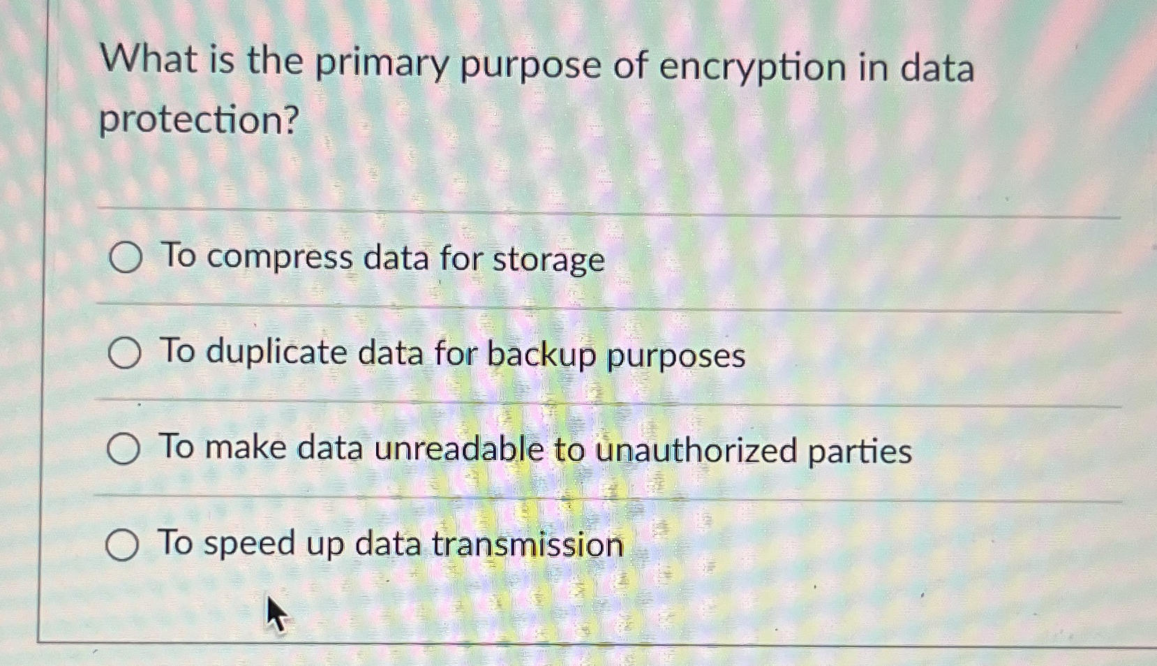 What is the primary purpose of encryption in data