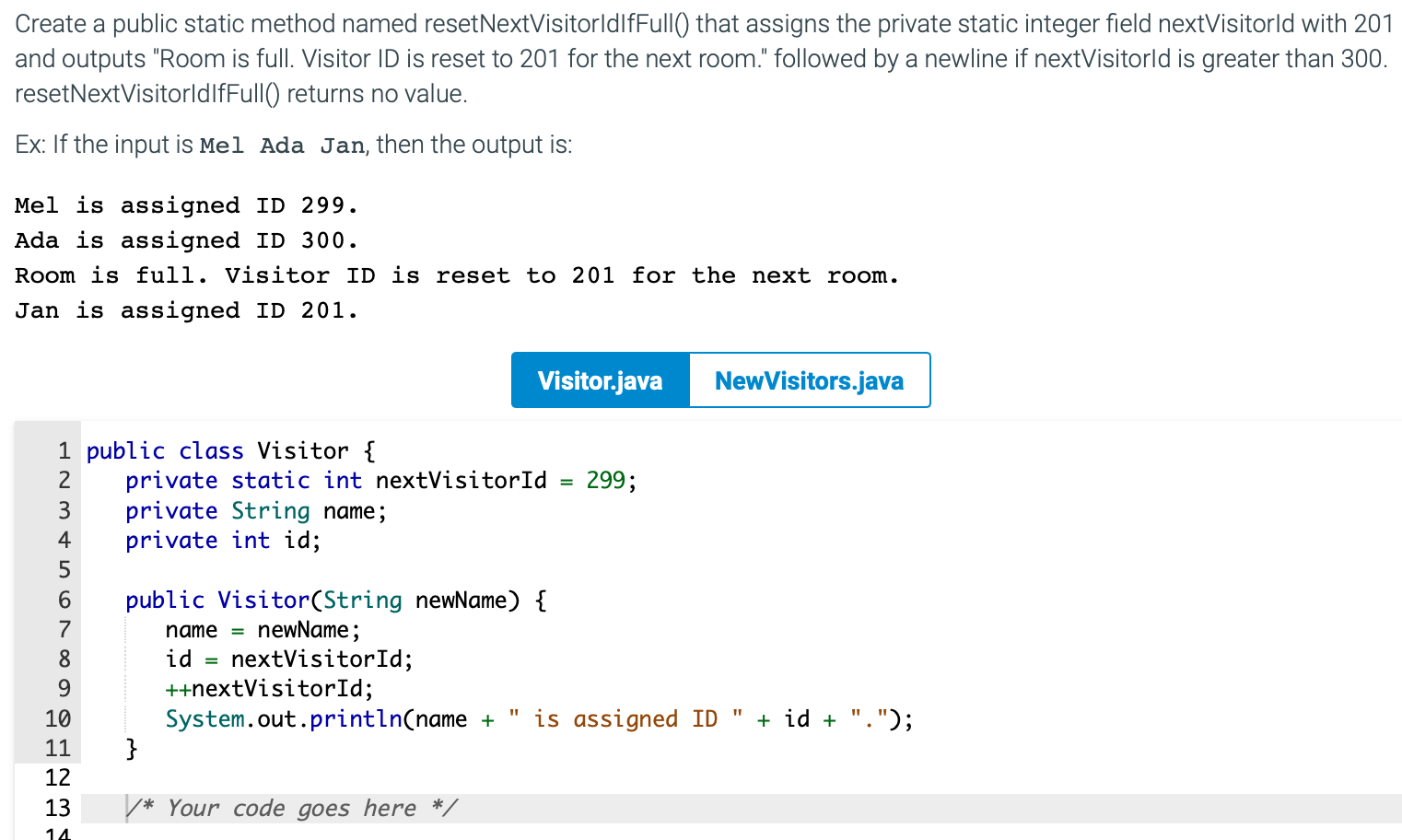 ` ` ` public class Visitor { private static int