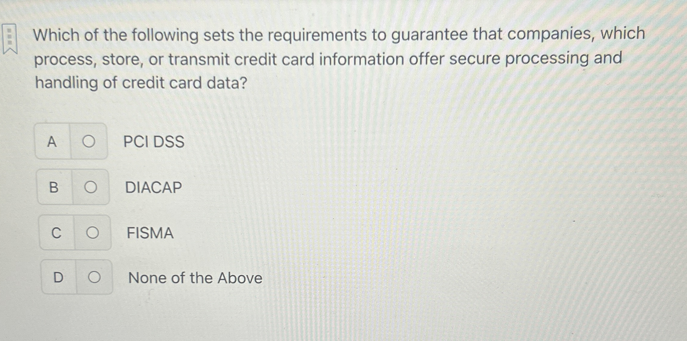 Which of the following sets the requirements to