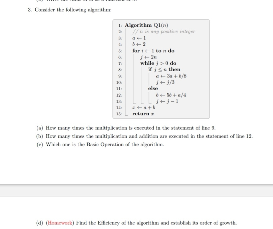 Consider the following algorithm: ( a ) How many