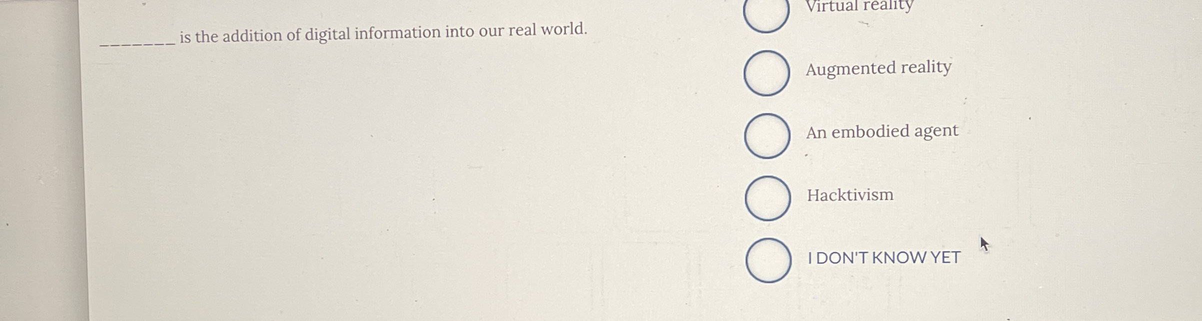 is the addition of digital information into our