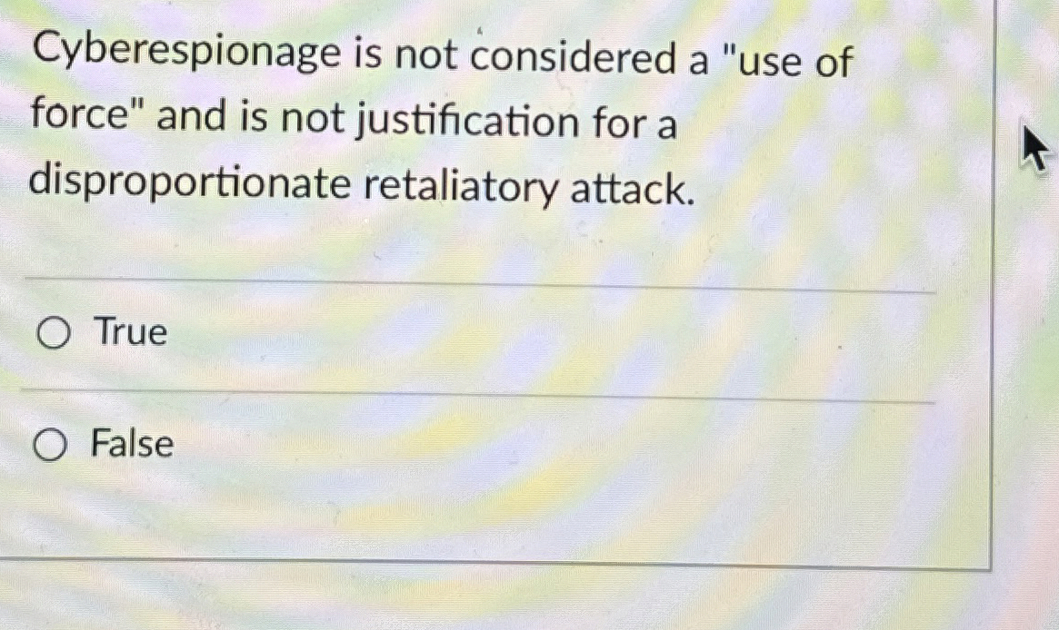 Cyberespionage is not considered a "use of force"